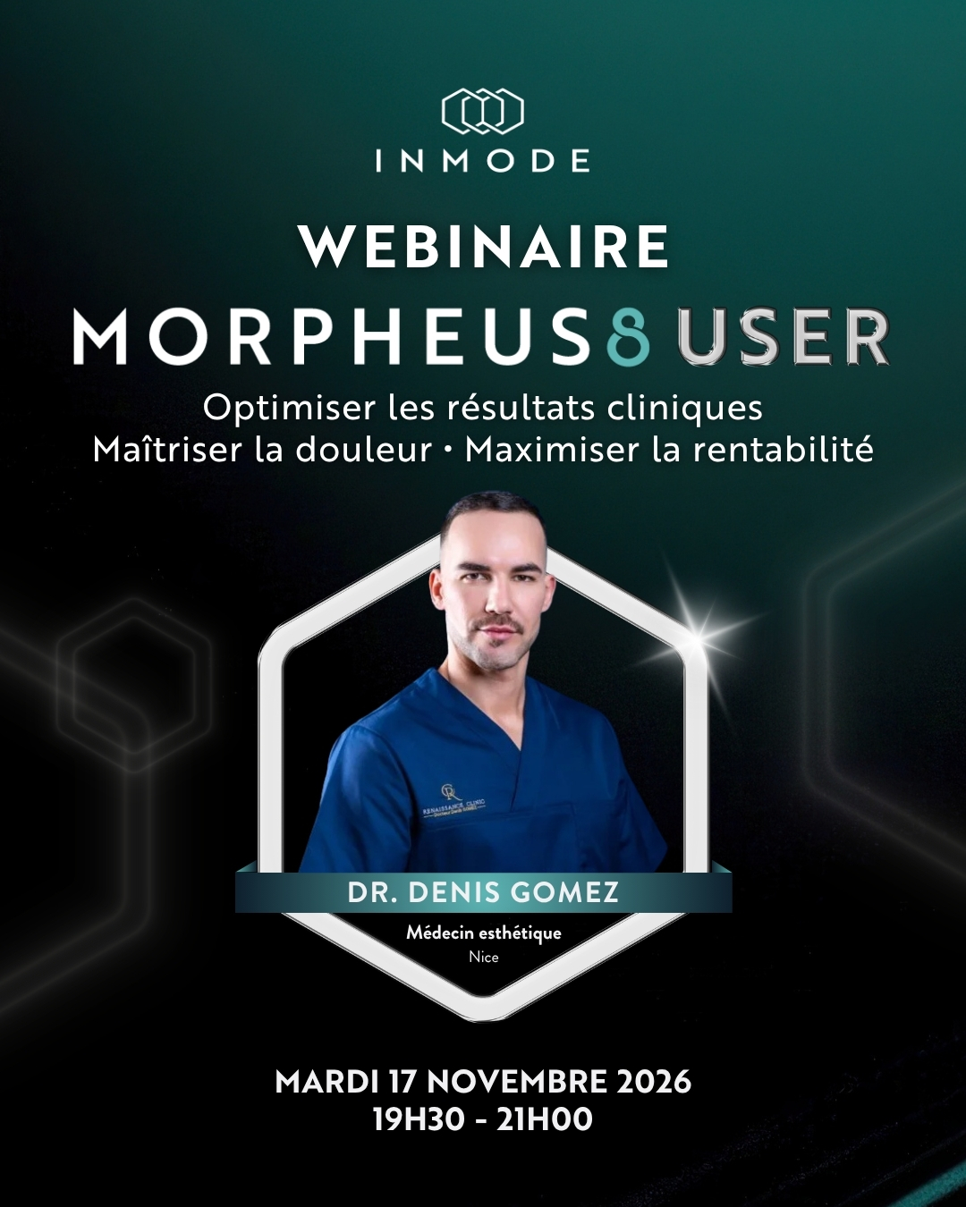 Webinaire • Morpheus8 User • Dr. Denis Gomez